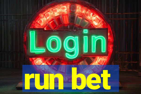 run bet